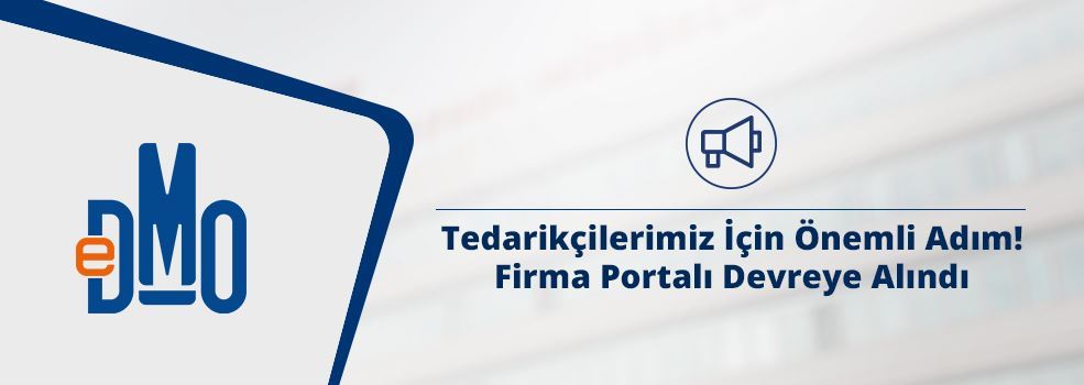 Tedarikçilerimiz İçin Önemli Adım! Firma Portalı Devreye Alındı